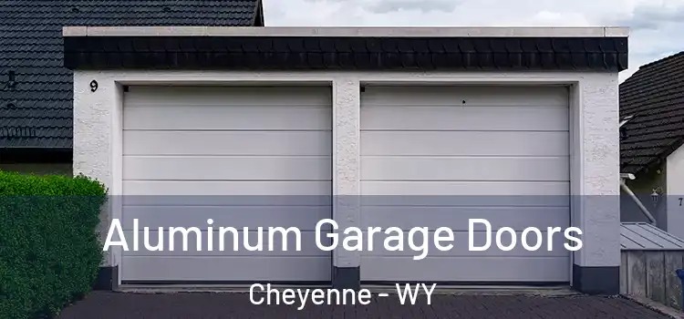  Aluminum Garage Doors Cheyenne - WY