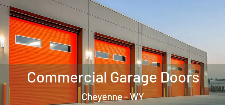  Commercial Garage Doors Cheyenne - WY