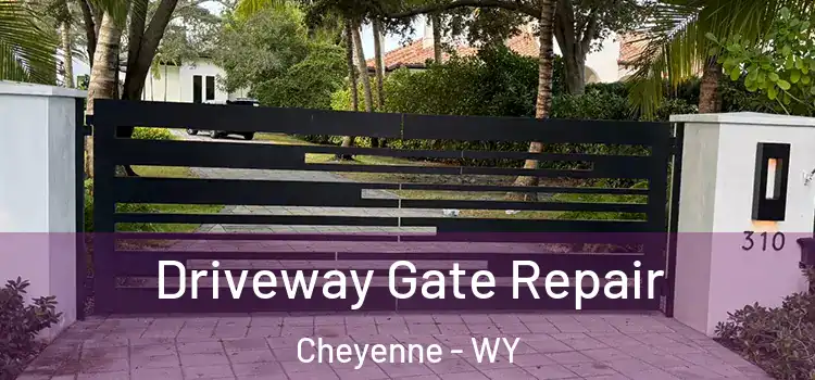 Driveway Gate Repair Cheyenne - WY