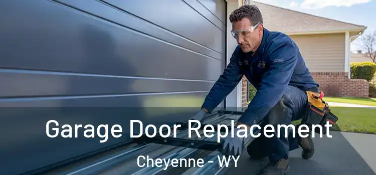  Garage Door Replacement Cheyenne - WY