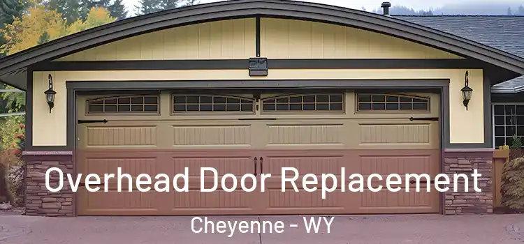  Overhead Door Replacement Cheyenne - WY