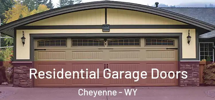  Residential Garage Doors Cheyenne - WY