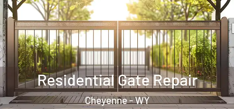 Residential Gate Repair Cheyenne - WY