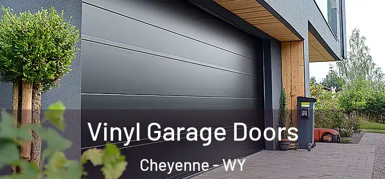  Vinyl Garage Doors Cheyenne - WY